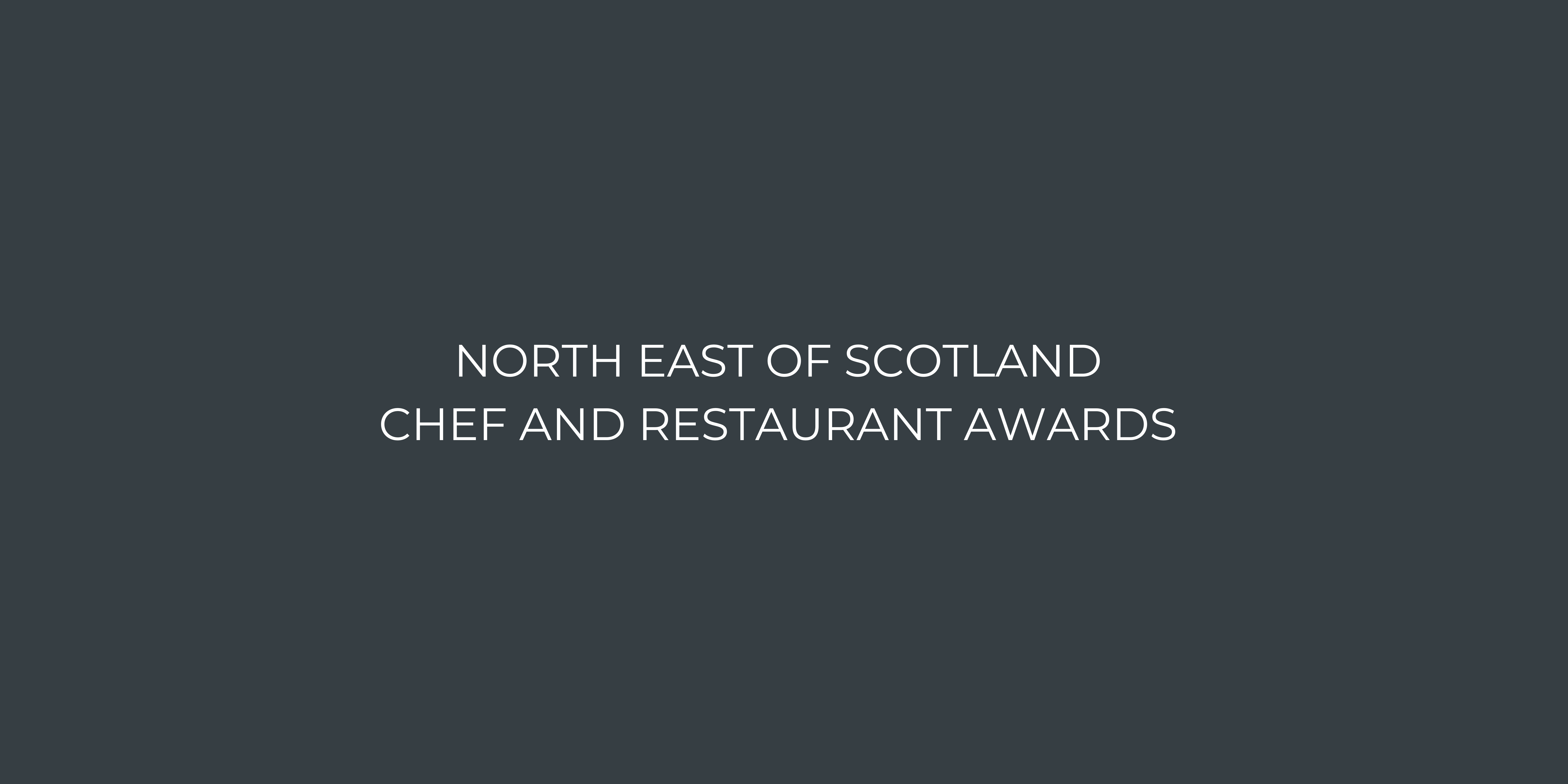 North East of Scotland Chef and Restaurant Awards